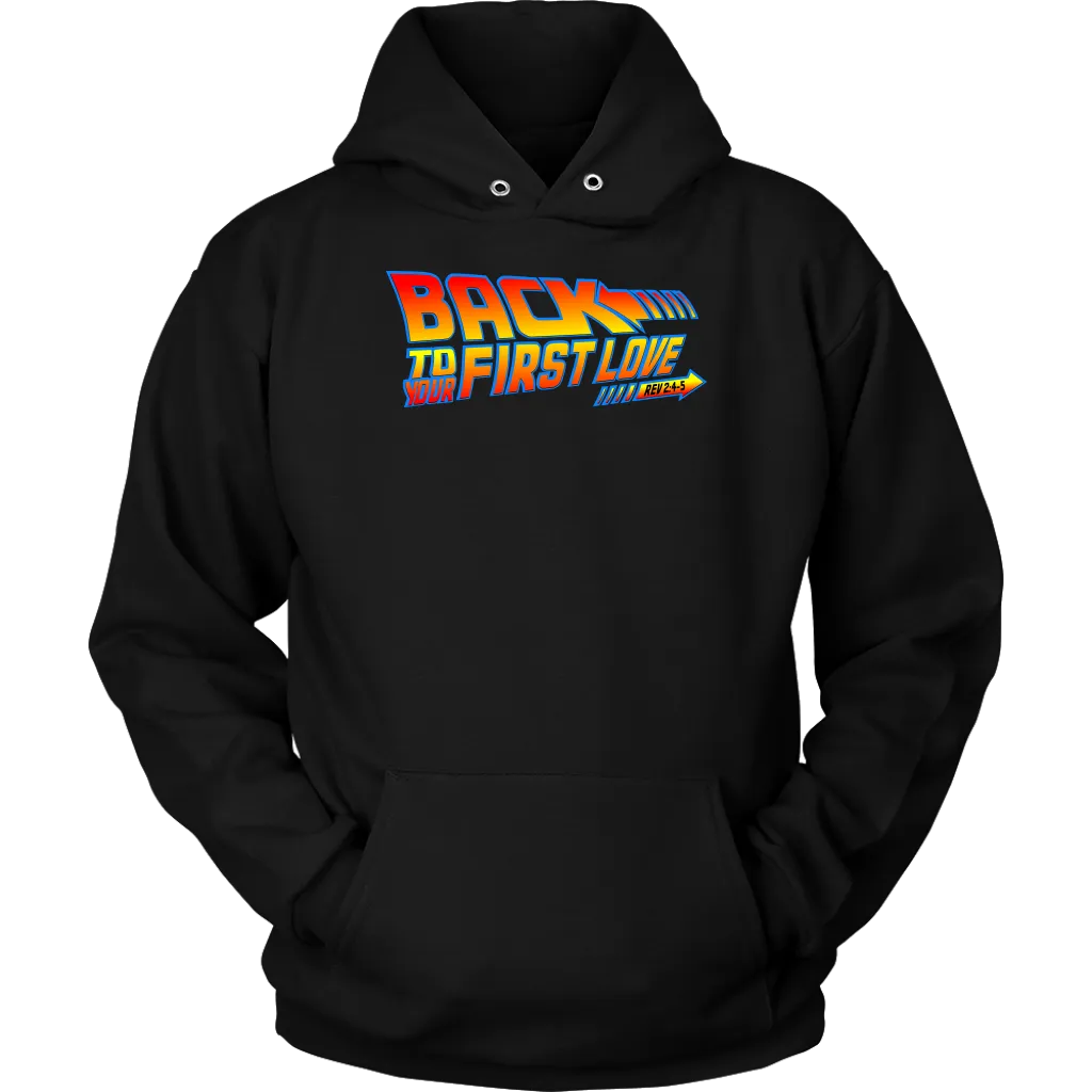 Back To Your First Love Unisex Hoodie