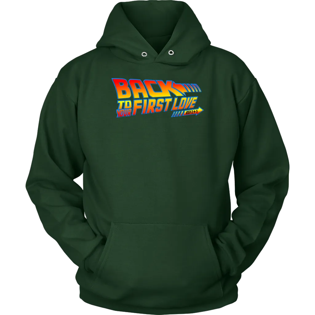 Back To Your First Love Unisex Hoodie