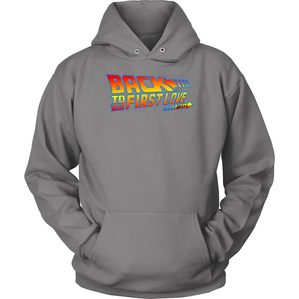 Back To Your First Love Unisex Hoodie