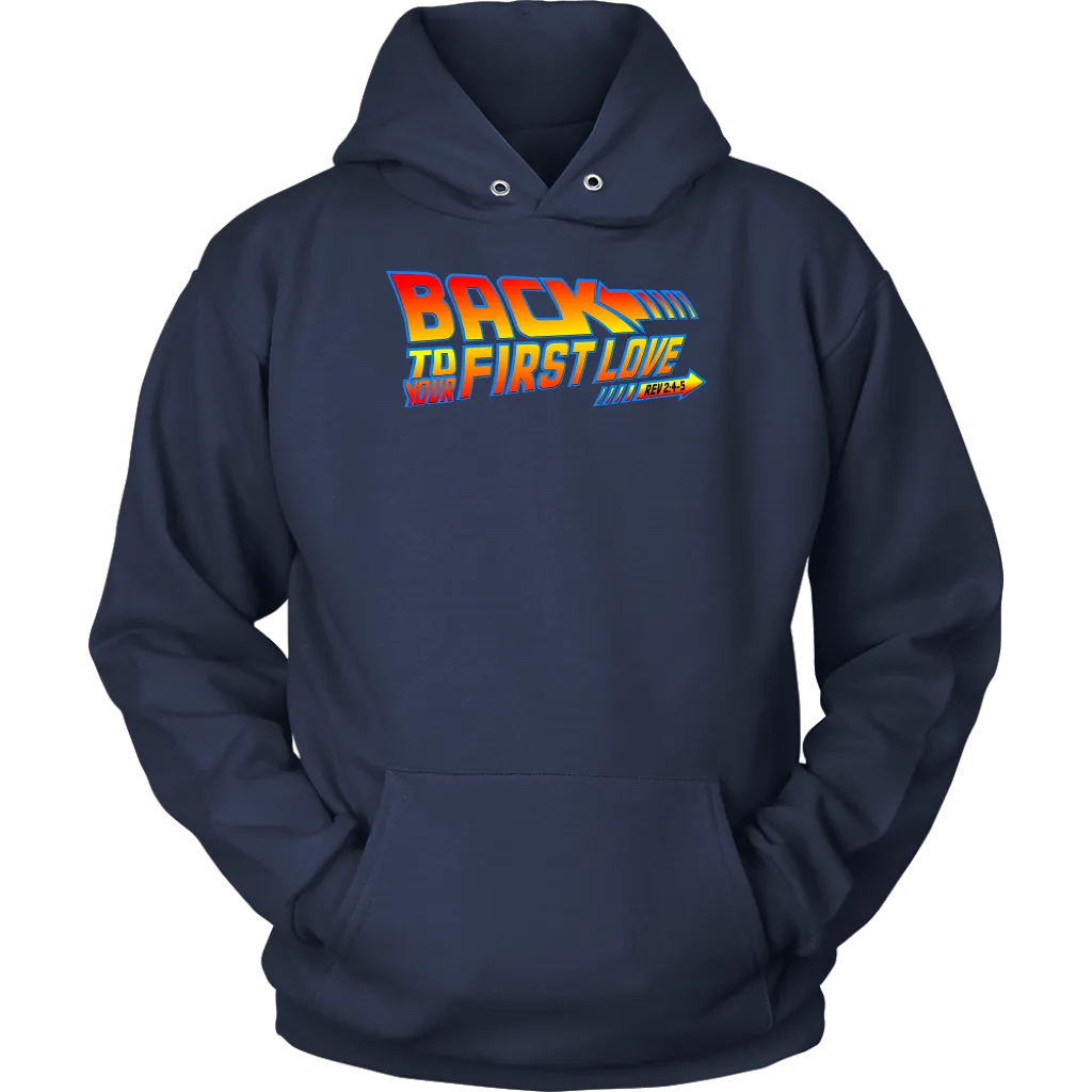 Back To Your First Love Unisex Hoodie