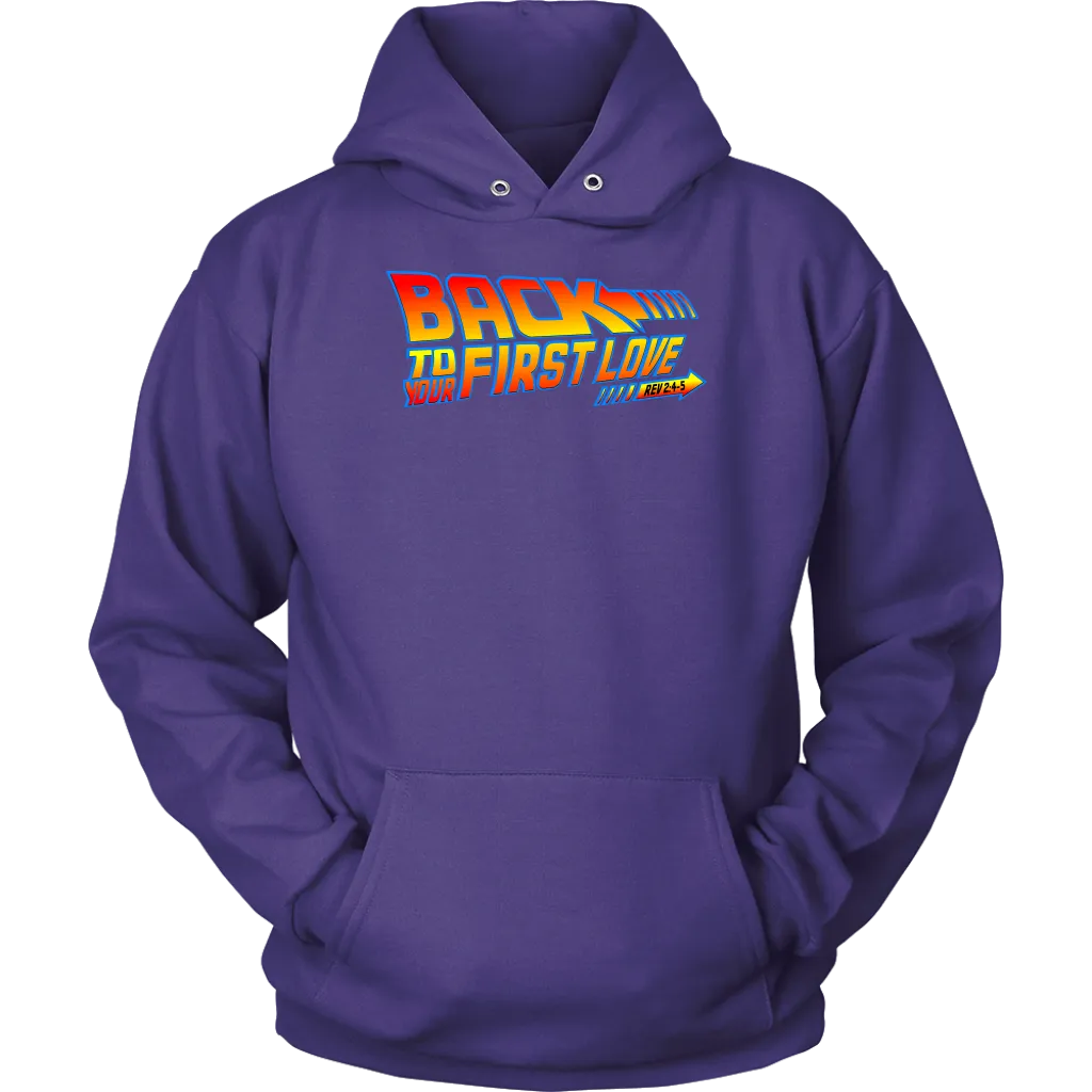 Back To Your First Love Unisex Hoodie