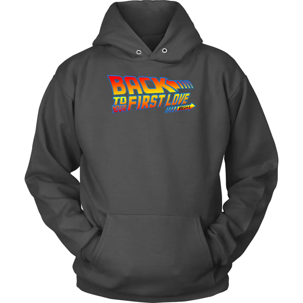 Back To Your First Love Unisex Hoodie