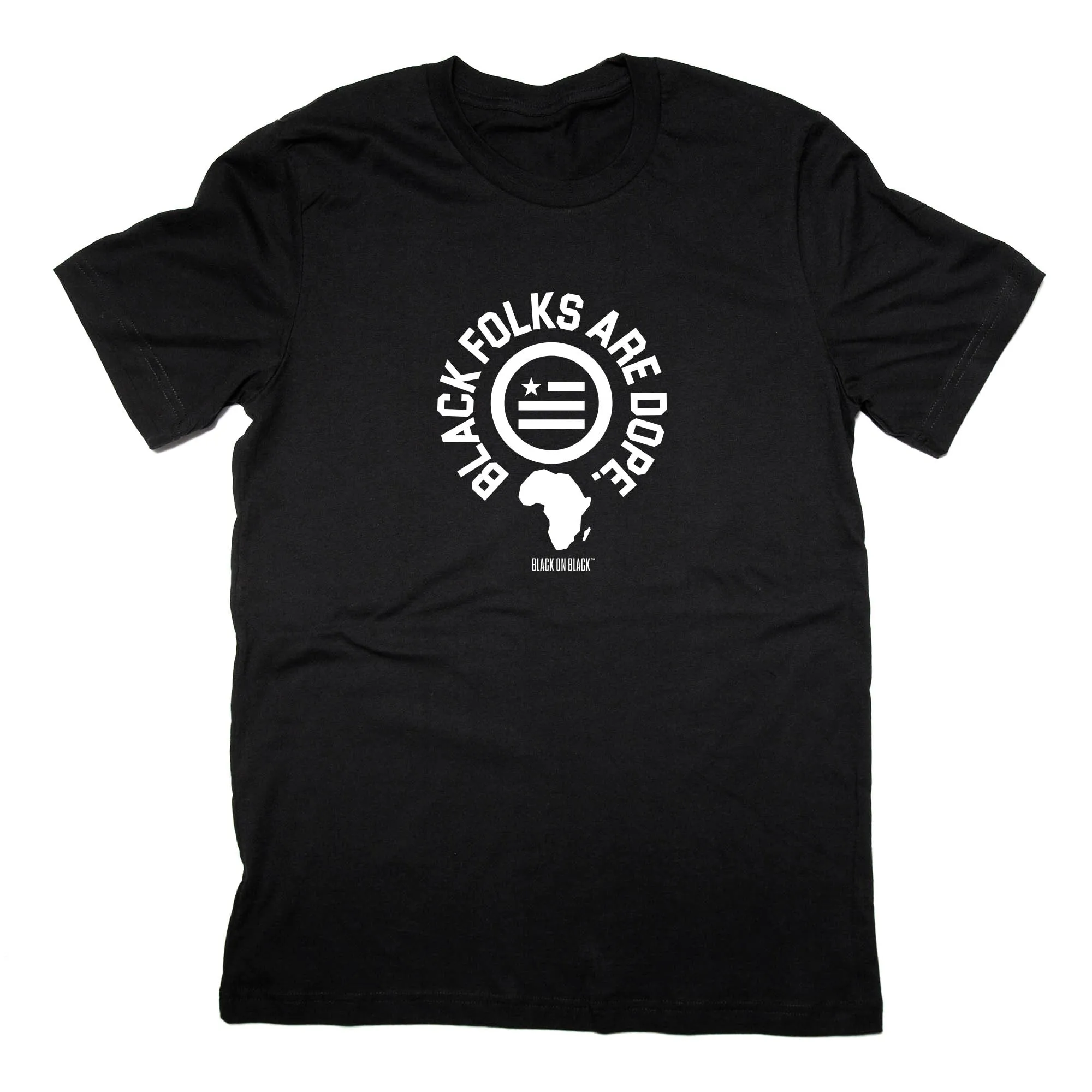 Black Folks Are Dope - Unisex T