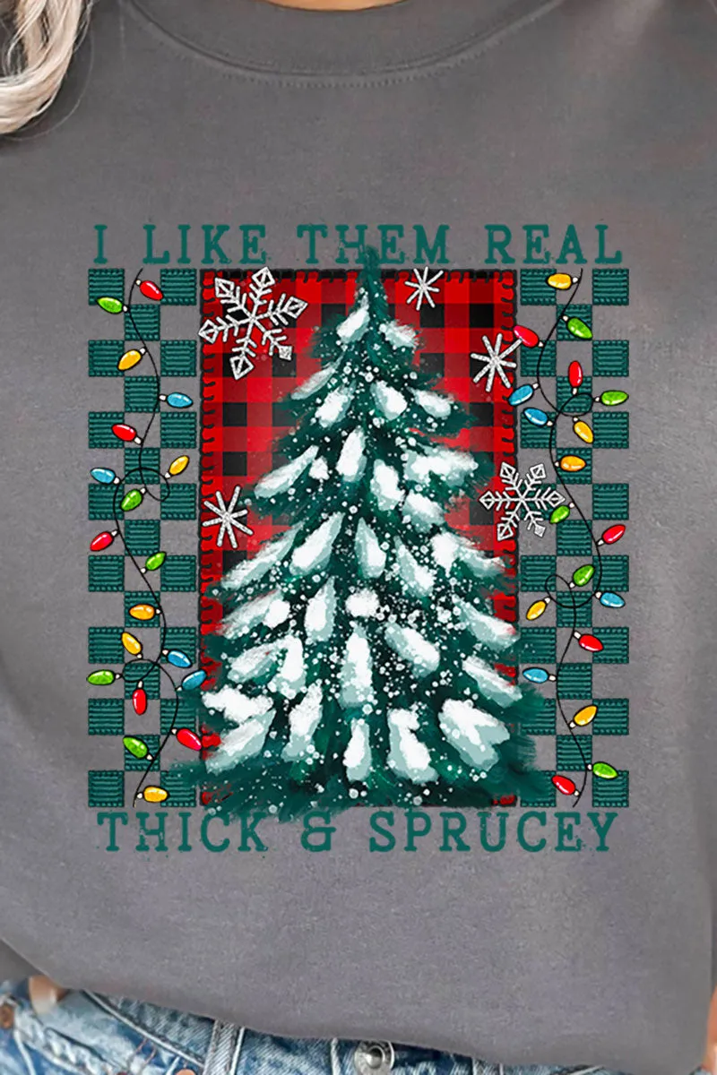 Christmas Tree Real Thick And Sprucey Unisex NuBlend Crew Sweatshirt