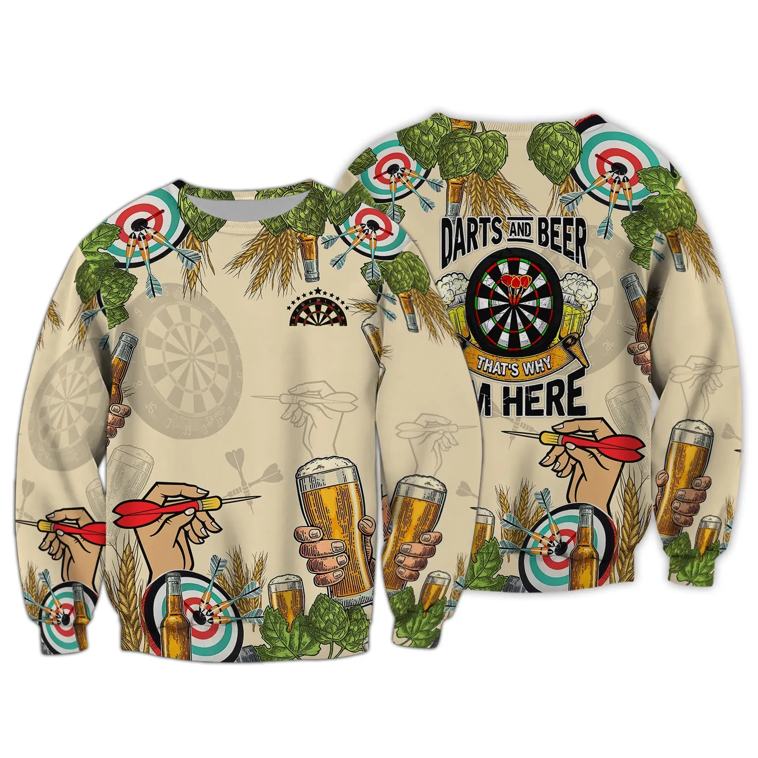 Darts And Beer, That's Why I'm Here 3D Printed Shirts