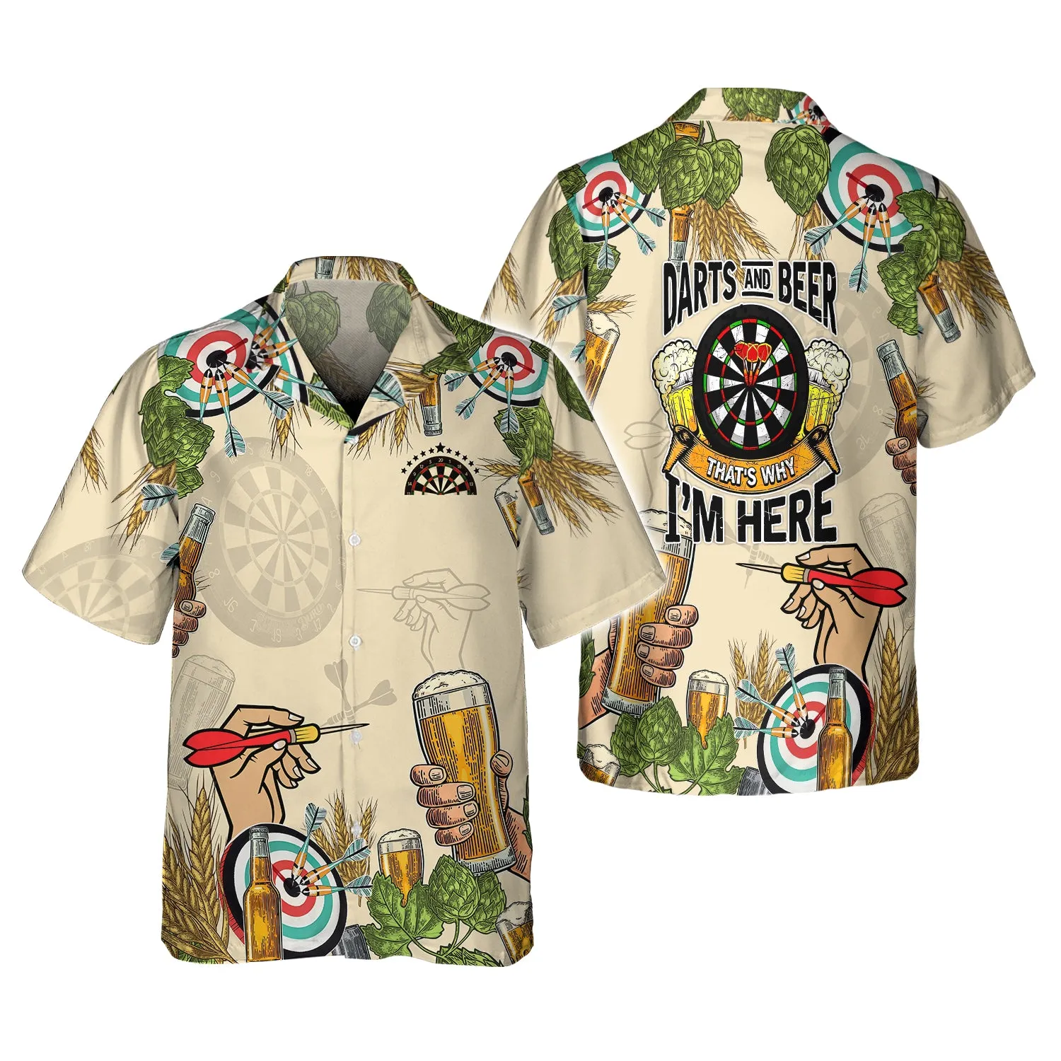 Darts And Beer, That's Why I'm Here 3D Printed Shirts