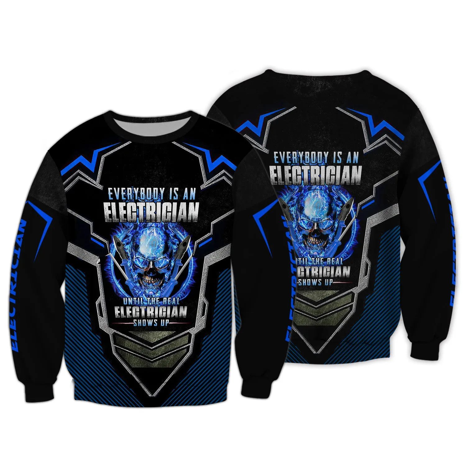 Everybody Is An Electrician Until The Real Electrican Shows Up Electrician Style 3D All Over Print Tshirt, Hoodie,...