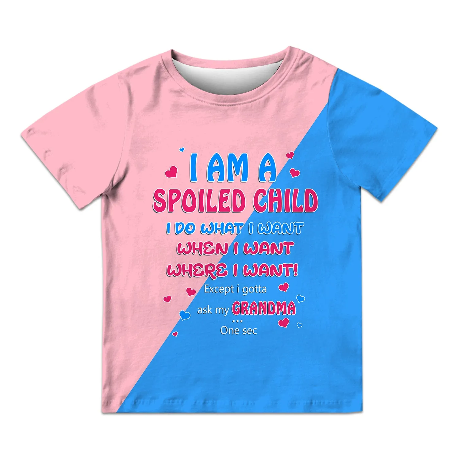 Gift for Grandkids I Am A Spoiled Child Personalized Name 3D Kid Tshirt 790 NA93