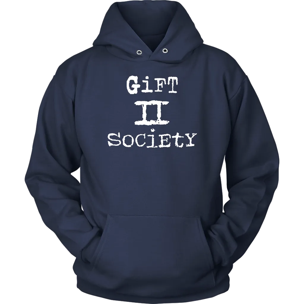Gift II Society Unisex Hoodie Part 2