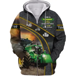 I Am A Farmer I Don’t Stop When I’m Tired I Stop When I’m Done 3D Hoodie, 3D Zipper Hoodie,...