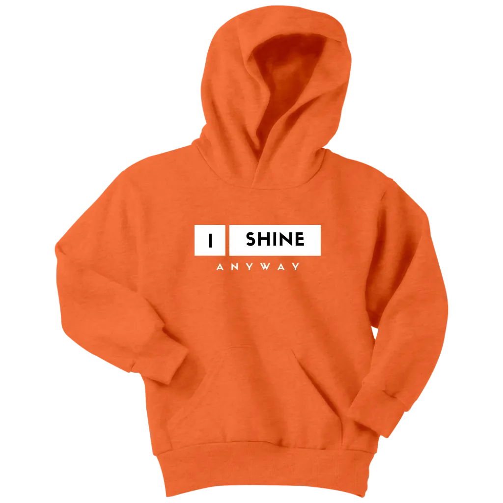 I Shine Anyway Youth Hoodie