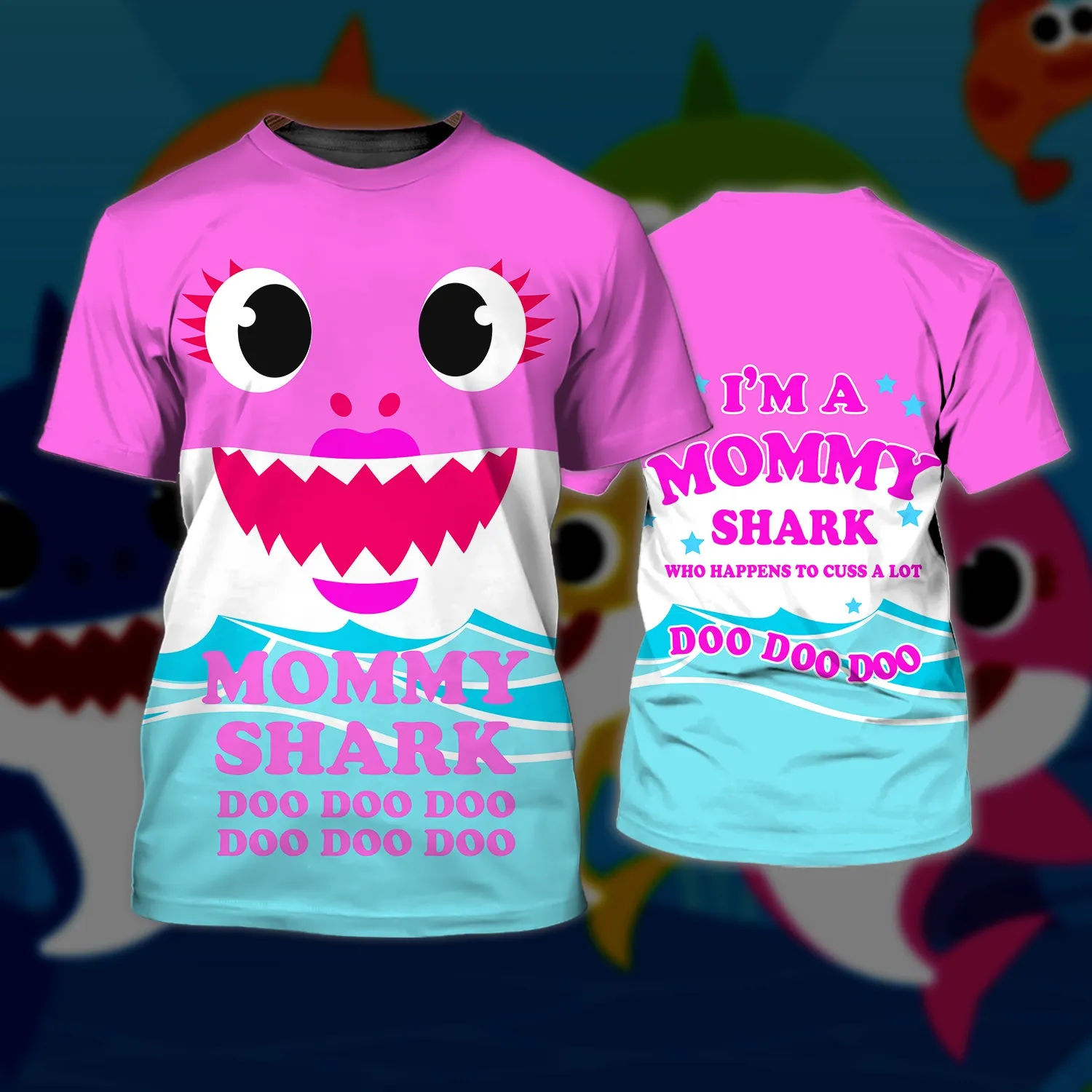 Mommy Shark Doo Doo Doo , 3D Full Print