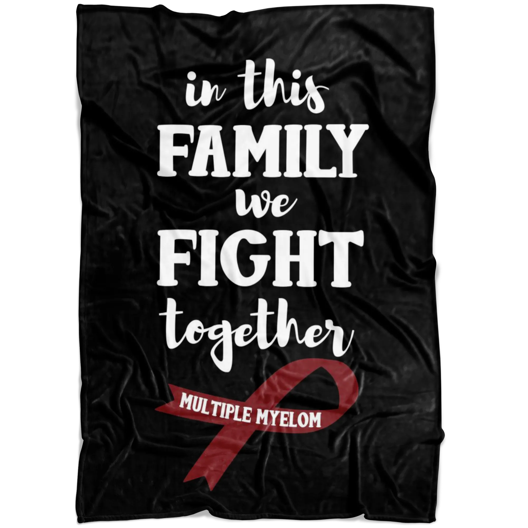 Multiple Myeloma We Fight Together Blanket