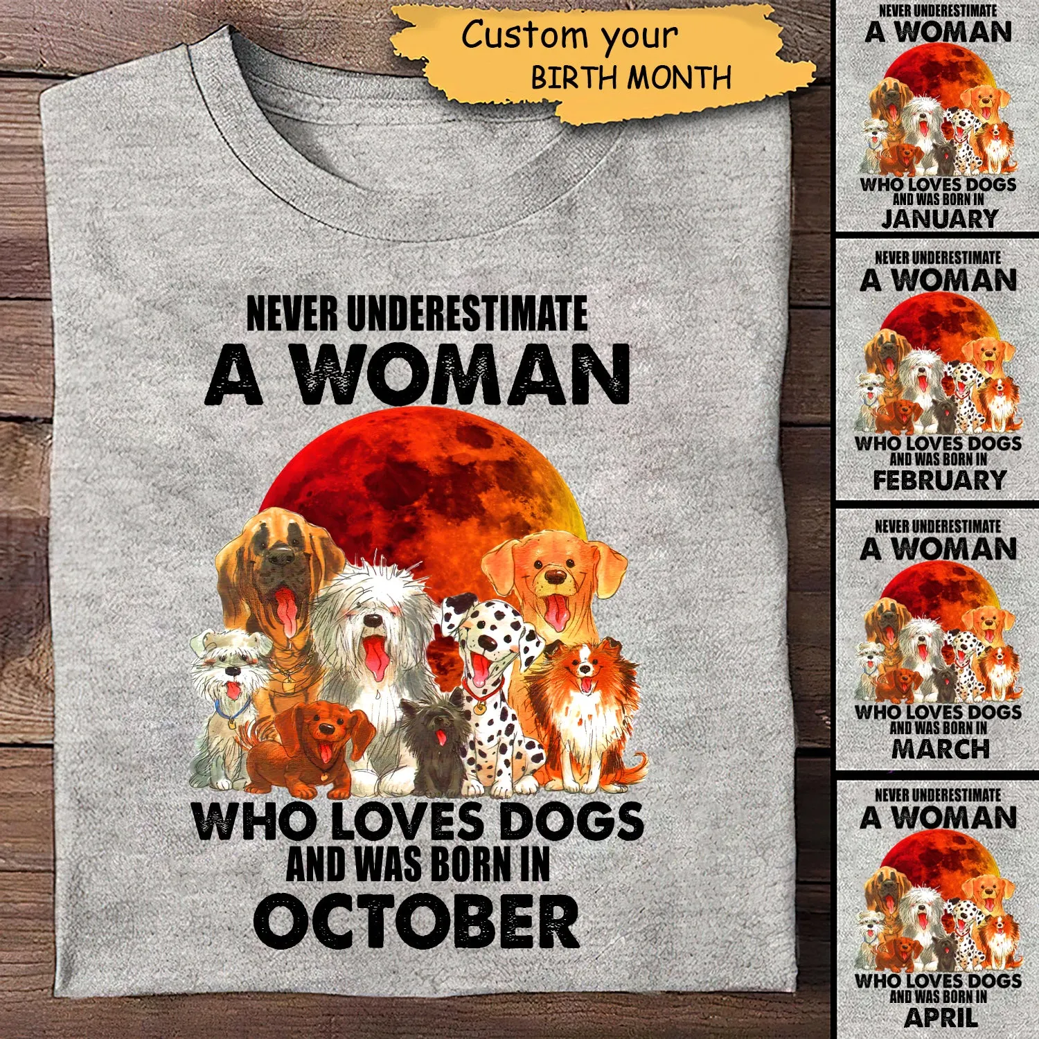 Never Underestimate A Woman Who Love Dogs Personalized Shirt