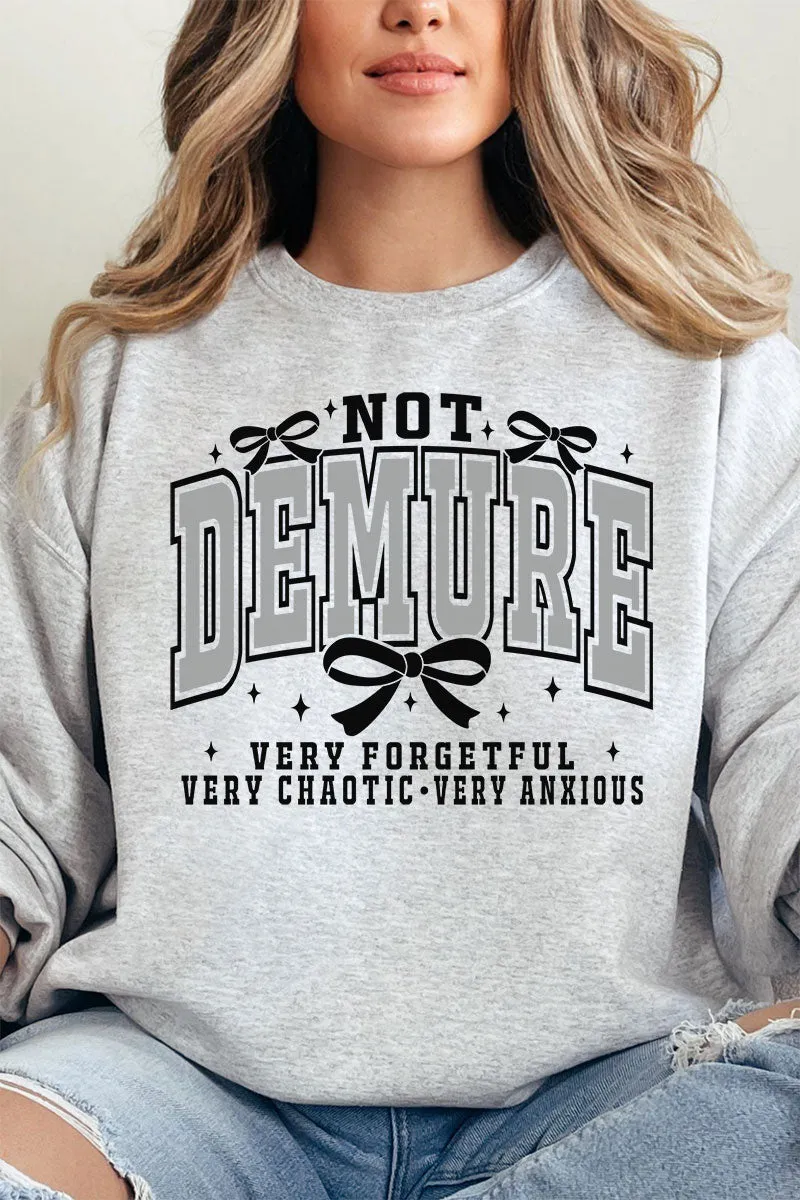 Not Demure Very Distracted Unisex NuBlend Crew Sweatshirt
