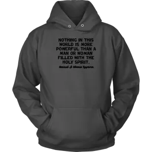 Nothing In This World Is More Powerful Than...Unisex Hoodie Part 1