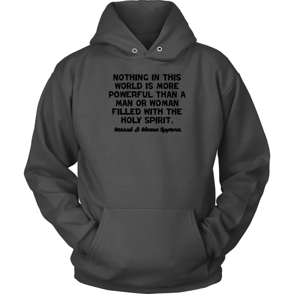 Nothing In This World Is More Powerful Than...Unisex Hoodie Part 1