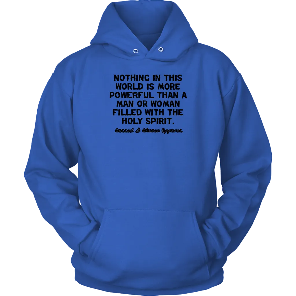 Nothing In This World Is More Powerful Than...Unisex Hoodie Part 1