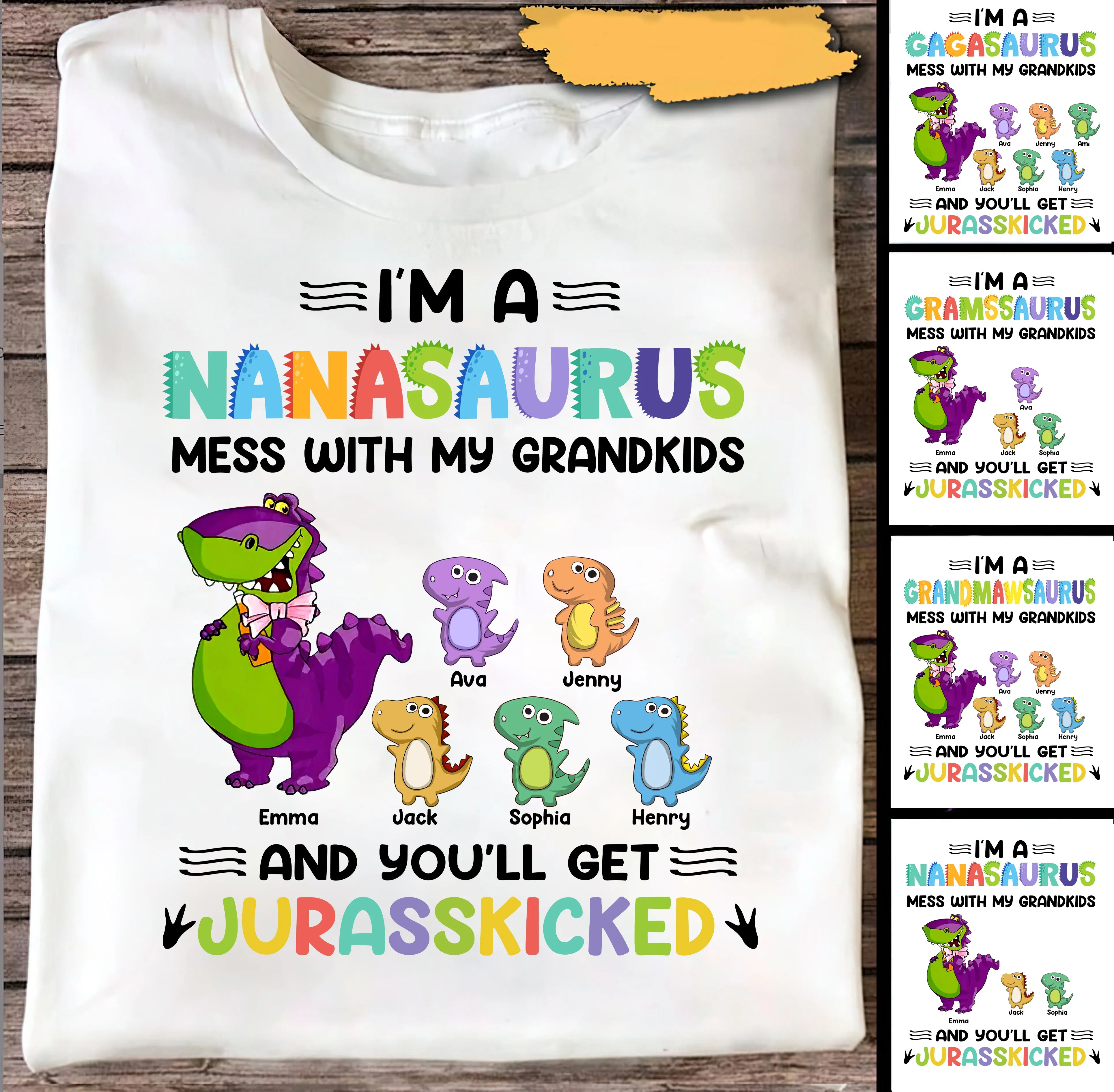 Personalized I'm A Grandmasaurus Mess With My Grandkids You'll Get Jurasskicked Shirt, Dinosaur Grandma Shirt