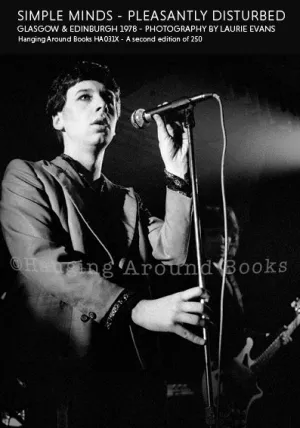 SIMPLE MINDS - PLEASANTLY DISTURBED : GLASGOW & EDINBURGH 1978