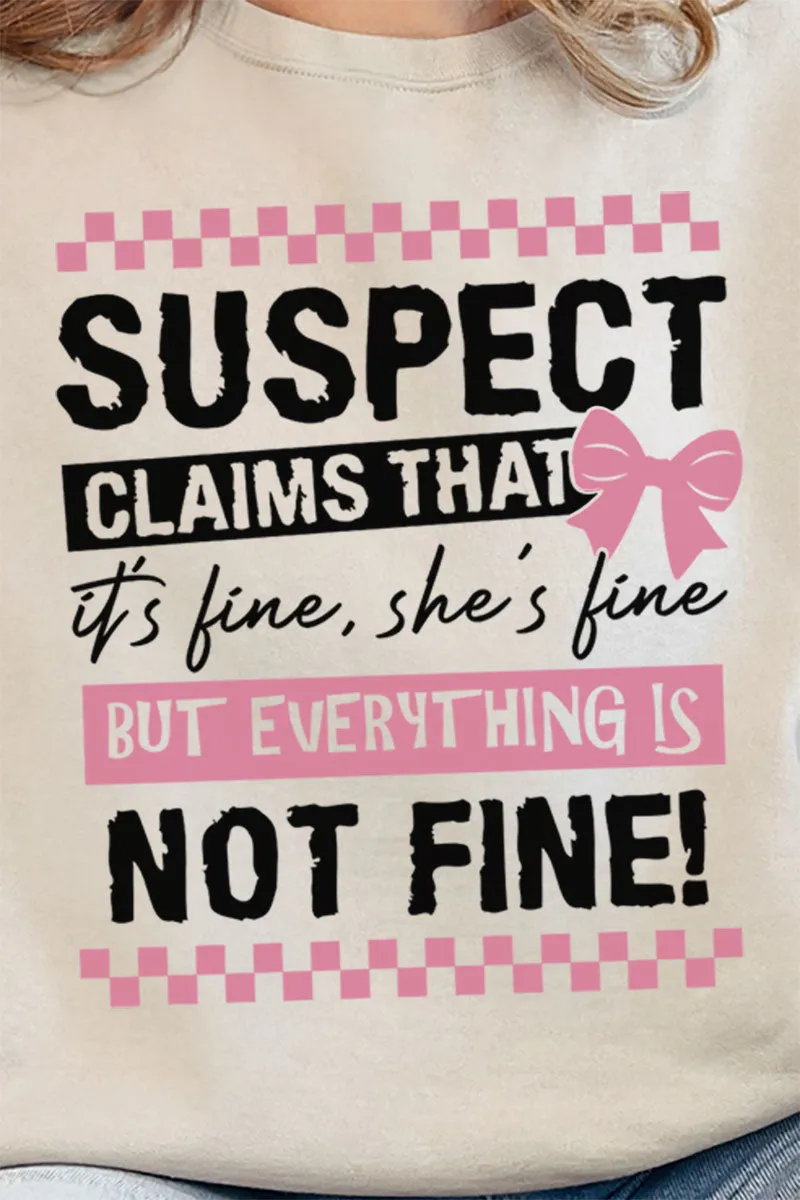 Suspect Claims Everything Is Fine Unisex NuBlend Crew Sweatshirt