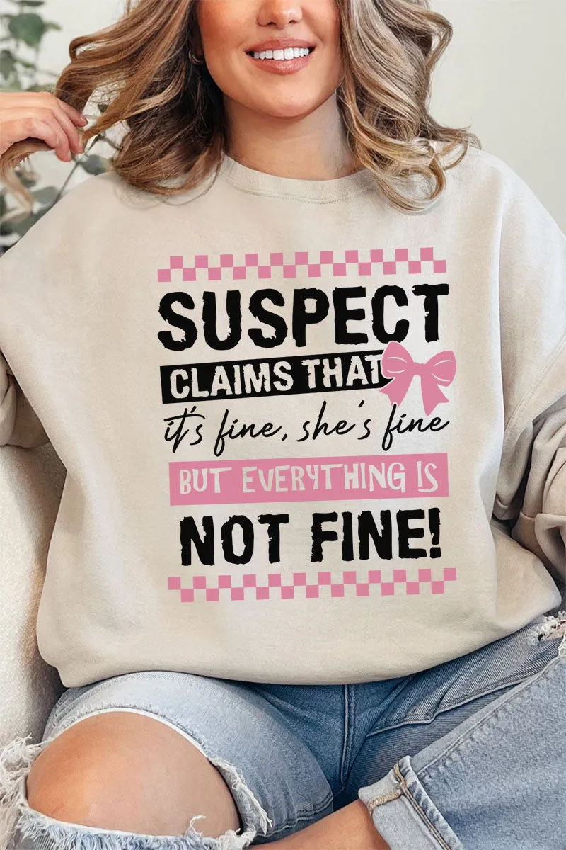 Suspect Claims Everything Is Fine Unisex NuBlend Crew Sweatshirt