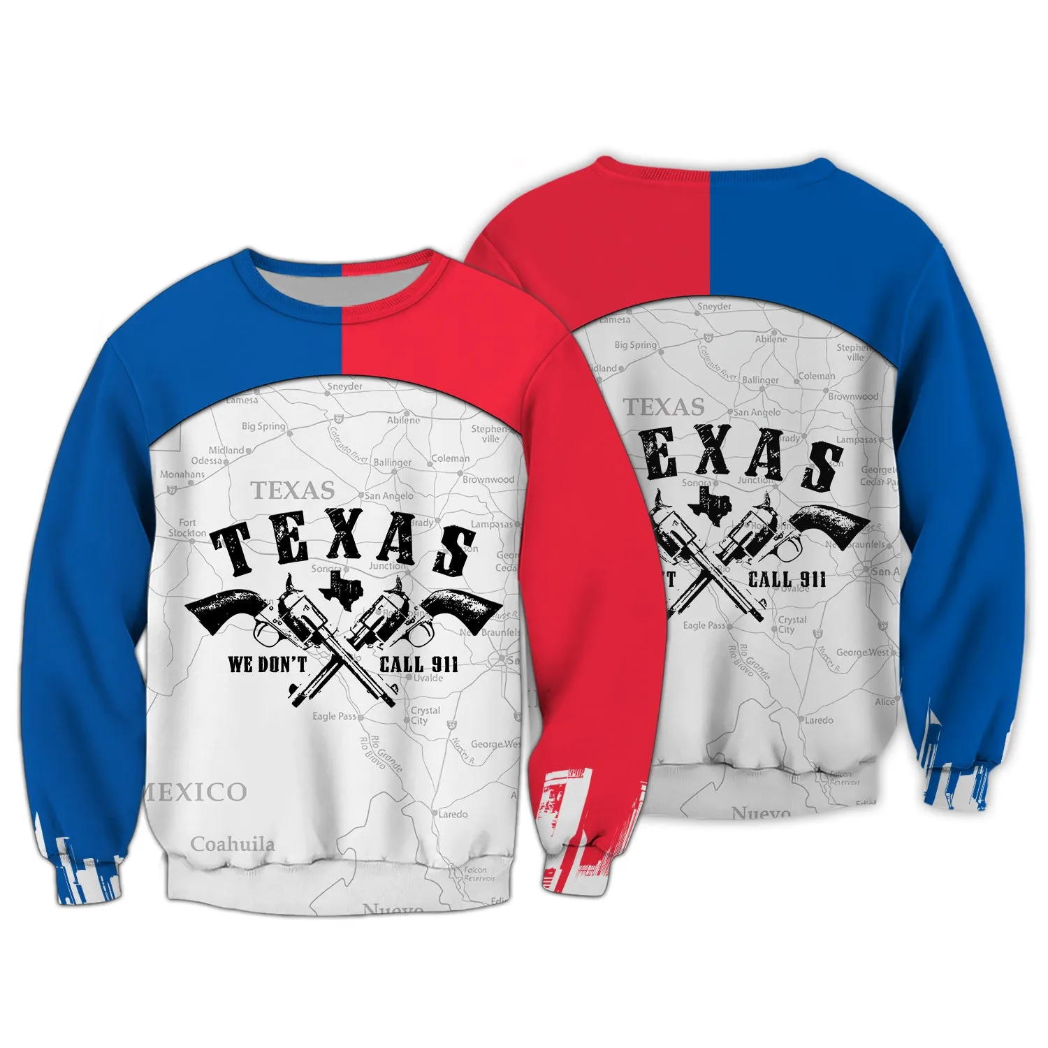 Texas We Don't Call 911 3D Full Print