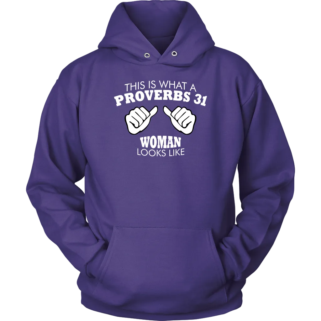 This Is What A Proverbs 31 Woman Looks Like Unisex Hoodie Part 2