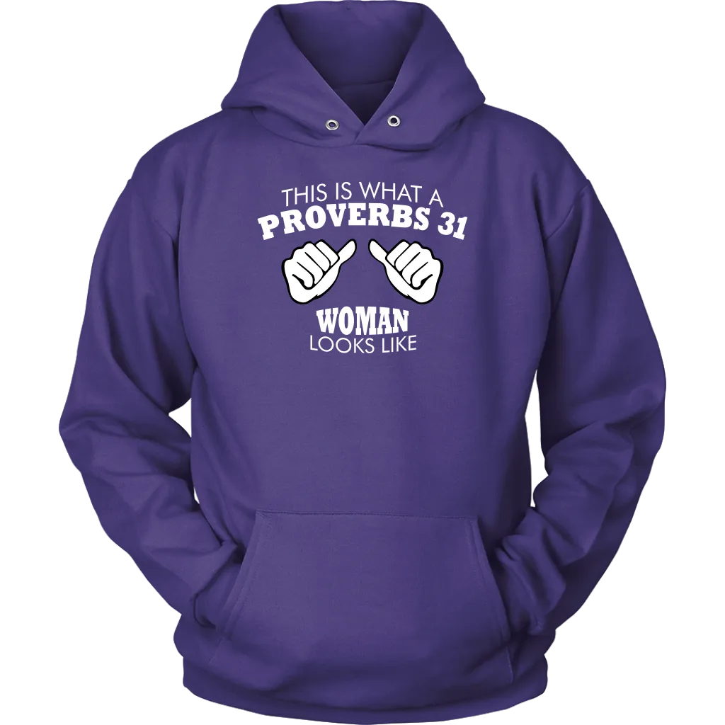 This Is What A Proverbs 31 Woman Looks Like Unisex Hoodie Part 2