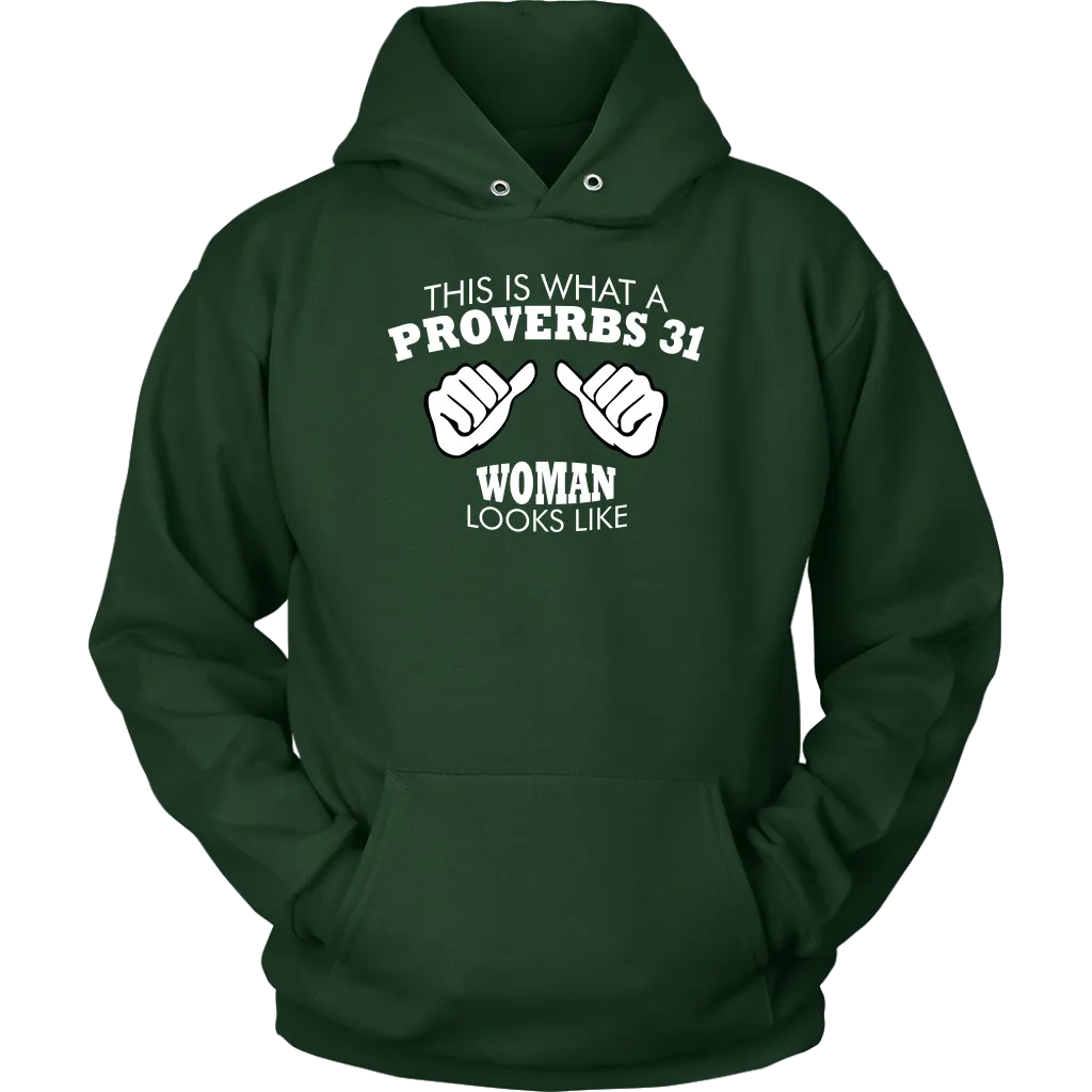 This Is What A Proverbs 31 Woman Looks Like Unisex Hoodie Part 2