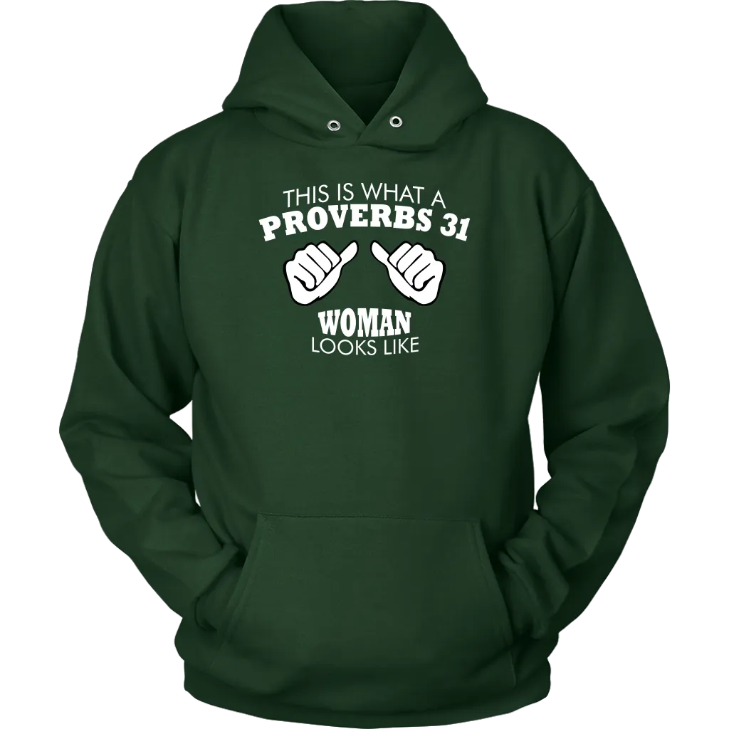 This Is What A Proverbs 31 Woman Looks Like Unisex Hoodie Part 2