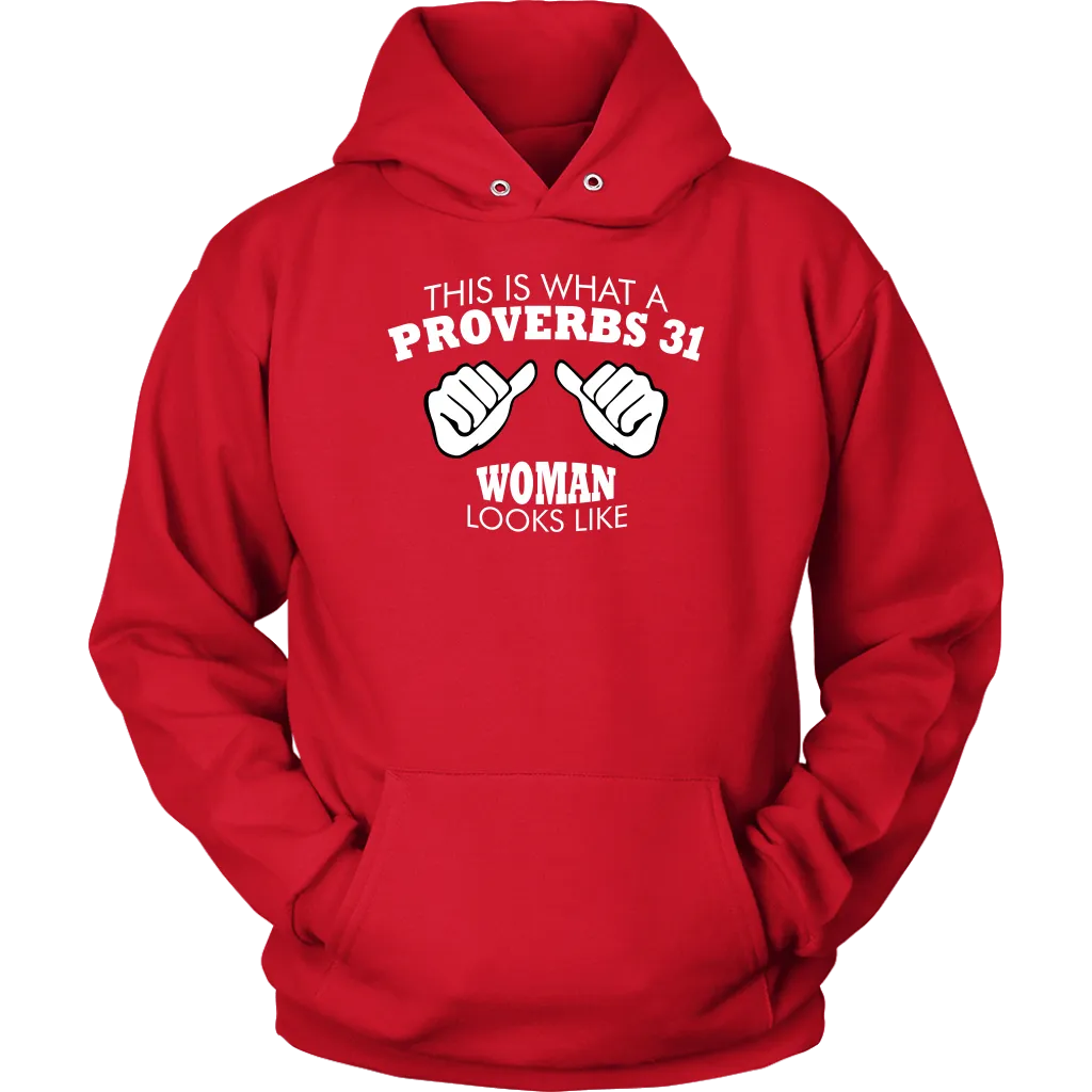 This Is What A Proverbs 31 Woman Looks Like Unisex Hoodie Part 2